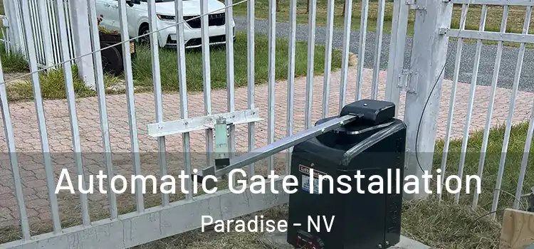Automatic Gate Installation Paradise - NV