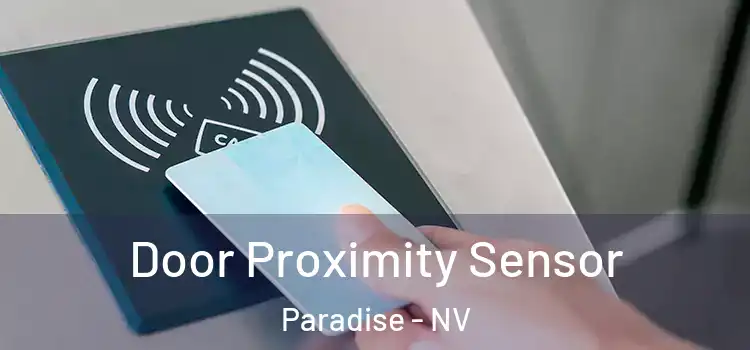 Door Proximity Sensor Paradise - NV