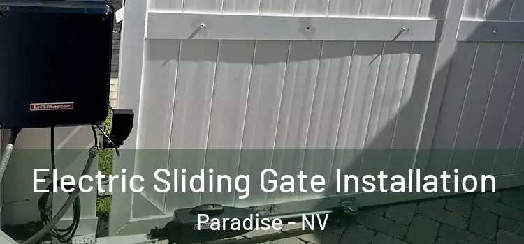 Electric Sliding Gate Installation Paradise - NV