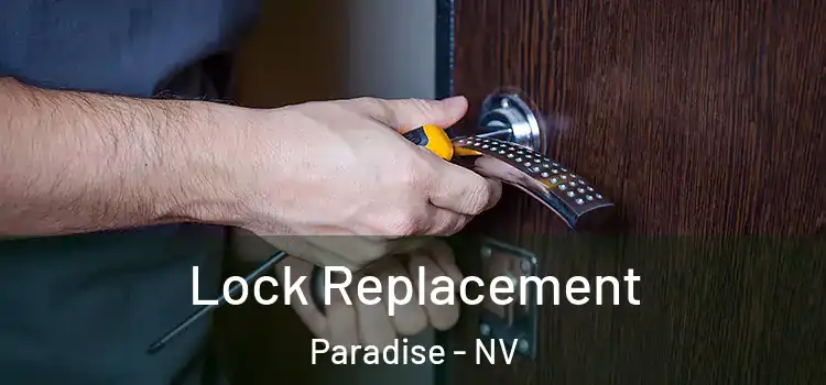 Lock Replacement Paradise - NV
