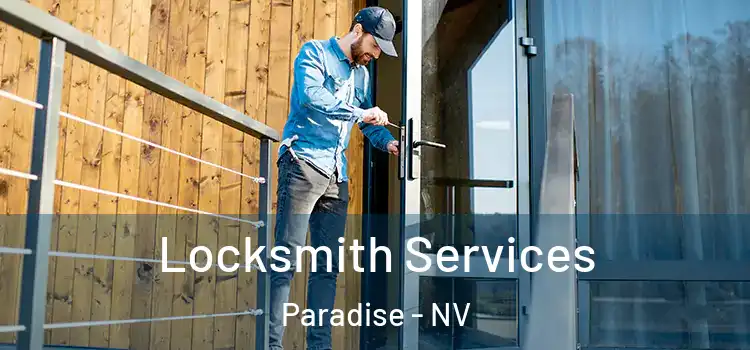 Locksmith Services Paradise - NV
